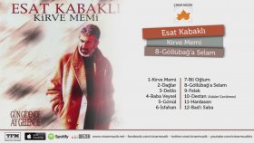 Esat Kabaklı - Göllübağ'a Selam Esat Kabaklı - Göllübağ'a Selam