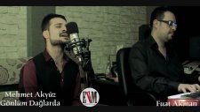 Mehmet Akyüz - Gönlüm Dağlarda
