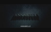 Annabelle - Türkçe Altyazılı Fragmanı