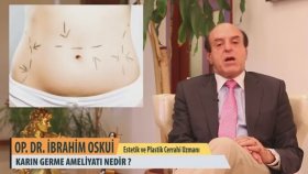 Karın Germe Ameliyatları Nedir? - Op. Dr. İbrahim Oskui