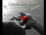 Bilmezler Nasıl Sevdik..