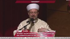Diyanet İşleri Başkanı Prof.dr. Mehmet Görmez, Aksaray'da Din Görevlileriyle Bir Araya Geldi...