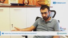 Neden Koç Üniversitesi'nde PhD eğitimine başladınız?