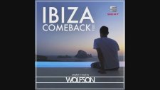 Wolfson - Ibiza Comeback 2014