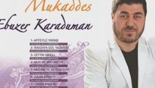 Ebuzer Karaduman - Musab Bin Umeyr Aşkı Mukaddes