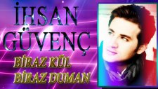 İhsan Güvenç - Biraz Kül Biraz Duman