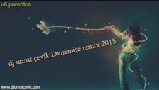 Dj Umut Çevik - Dynamite Remix 2015