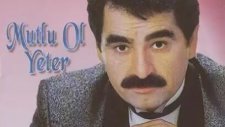 İbrahim Tatlıses - Sevmeyi Dene