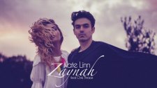 Kate Lınn - Zaynah (Feat. Chris Thrace)