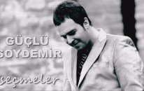 Güçlü Soydemir - Seçmeler (Full - Karışık Mix)