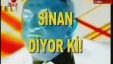 Bu Sinan Gerçekten Enteresan Bir Sinan