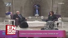 Damat Kayınvalidenin Elini Öperken Şehvete Kapılmamalı