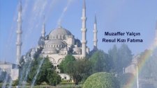 Muzaffer Yalçın - Resul Kızı Fatıma