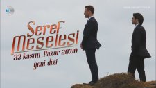 Şeref Meselesi Yaklaşırken!