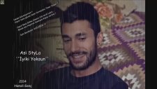 Asi Styla - İyiki Yoksun - 2014
