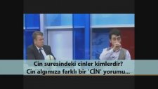 Cin Suresindeki Cinler Kimlerdir? Cin Algımıza Farklı Bir 'cin' Yorumu...