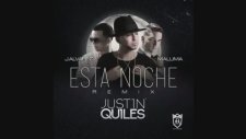 Justin Quiles Ft J Alvarez Y Maluma - Esta Noche - Remix