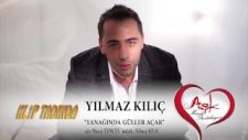 Yılmaz Kılıç - Yanağında Güller Açar