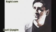 Eşref Ziya Terzi - Nazlı Çiçeğim