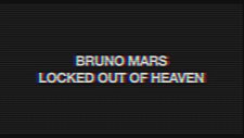 Bruno Mars - Locked Out Of Heaven (Offıcıal Vıdeo)