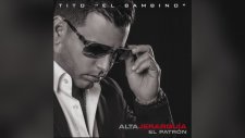 Tito El Bambino El Patrón - Contigo