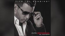 Tito El Bambino El Patrón - Sólido