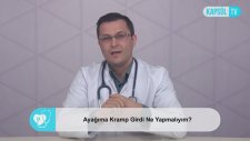 Ayağıma Kramp Girdi Ne Yapmalıyım?