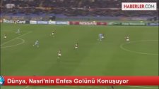 Dünya, Nasrinin Enfes Golünü Konuşuyor