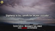 Muhammed Taha Junaid -Tekvir Suresi L