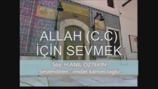 Hikmet Anıl Öztekin - Allah İçin Sevmek
