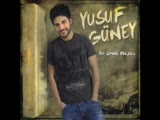 Yusuf Güney Bir Sevda Masalı Yeni 2009