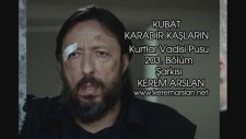Karadır Kaşların Ferman Yazdırır & Kvp 203. Bölüm (Yeni Full)