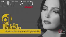 Buket Ateş - Bir Gün Anlarsın (Lyric)