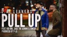 La Leakers Feat Kid Ink Ft. Sage The Gemini & Iamsu - Pull Up (Audio)