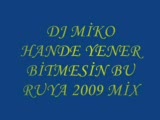 Dj Miko Hande Yener Bitmesin Bu Ruya (Hause Mix 20