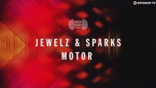 Jewelz & Sparks - Motor (Original Mix)