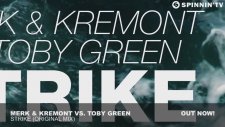 Merk & Kremont Vs. Toby Green - Strike (Original Mix)