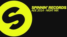 Spinnin Records Ade 2014 - Night Mix