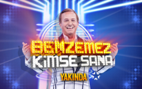 Benzemez Kimse Sana - Yakında Starda!