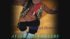 Mehmet Demirtaş - Ayaş Kalsın Sizlere (2011)