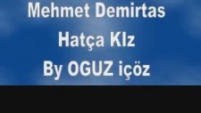 Mehmet Demirtaş -Hatça Kız 2012