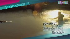 Son Umut Filmi Tanıtım