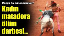 Kadın Matadora Ölüm Darbesi