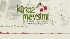 Kötü Kız - Volkan Akmehmet & İnanç Şanver (Kiraz Mevsimi Soundtrack)