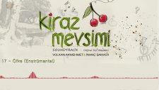 Öfke - Volkan Akmehmet & İnanç Şanver (Kiraz Mevsimi Soundtrack)