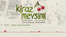 Öykü (Üzgün) - Volkan Akmehmet & İnanç Şanver (Kiraz Mevsimi Soundtrack)