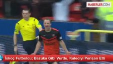 İskoç Futbolcu; Bazuka Gibi Vurdu, Kaleciyi Perişan Etti
