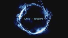 Otilia - Bilionera