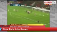 Sinan Bolat Artık Serbest