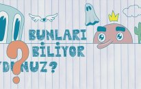BUNLARI BİLİYOR MUYDUNUZ? | #2
